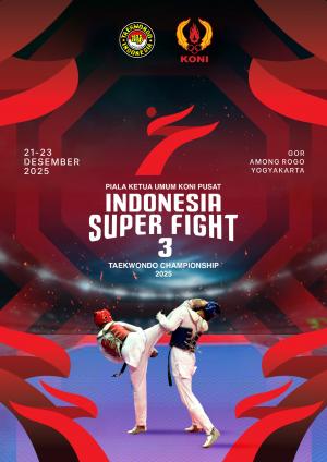 Kejuaraan INDONESIA SUPERFIGHT 3 TAEKWONDO CHAMPIONSHIP 2025 Stanley Sport-GRIND (System)